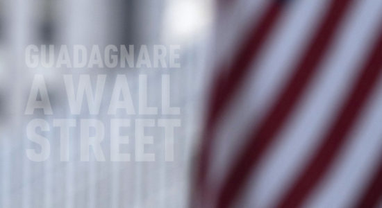 Consigli pratici per guadagnare a Wall Street