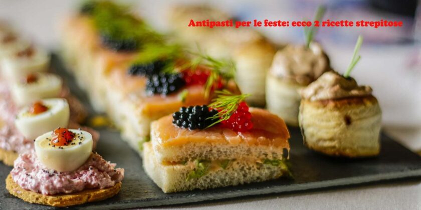 Come preparare 2 antipasti di Natale senza cottura