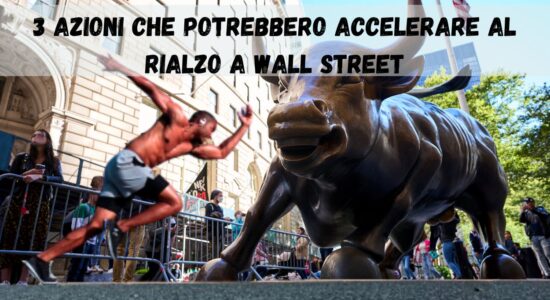 Azioni che potrebbero salire a Wall Street