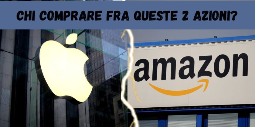 Comprare azioni Amazon o Apple