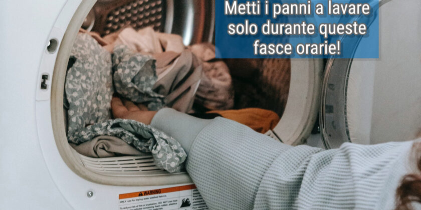 Fai la lavatrice sempre a quest'ora e risparmia sulle bollette