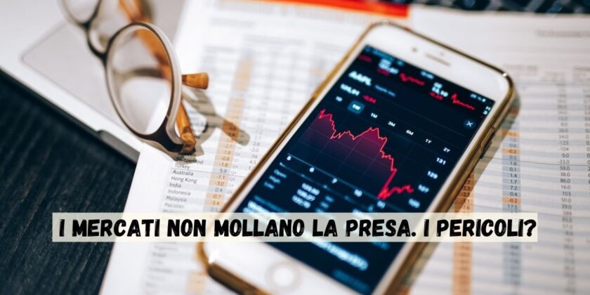 I mercati sono inarrestabili e sarà per molto tempo così