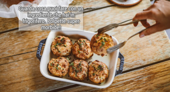 Il segreto per delle polpette morbidissime, come quelle della nonna