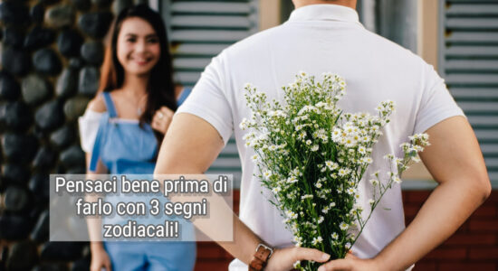 Mai perdere la testa per 3 segni zodiacali!