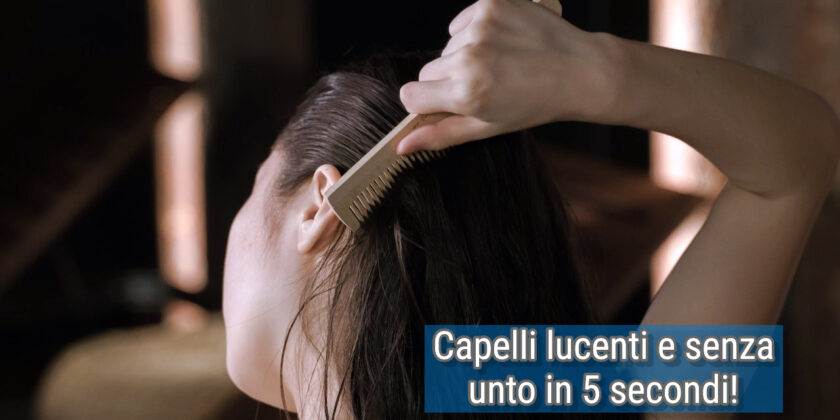 Niente paura se hai i capelli sporchi e devi uscire di casa, usa questo trucco