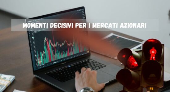Questa sarà una giornata decisiva per i mercati fino a una certa data