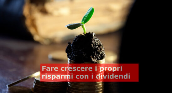Come fare crescere i propri risparmi con i migliori dividendi del Ftse Mib
