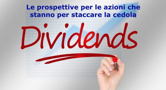 Con ENEL e SNAM inizia il festival dei dividendi a Piazza Affari