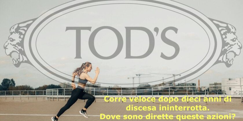 Le azioni Tod's corrono veloci sul Ftse Mib: dove sono dirette?