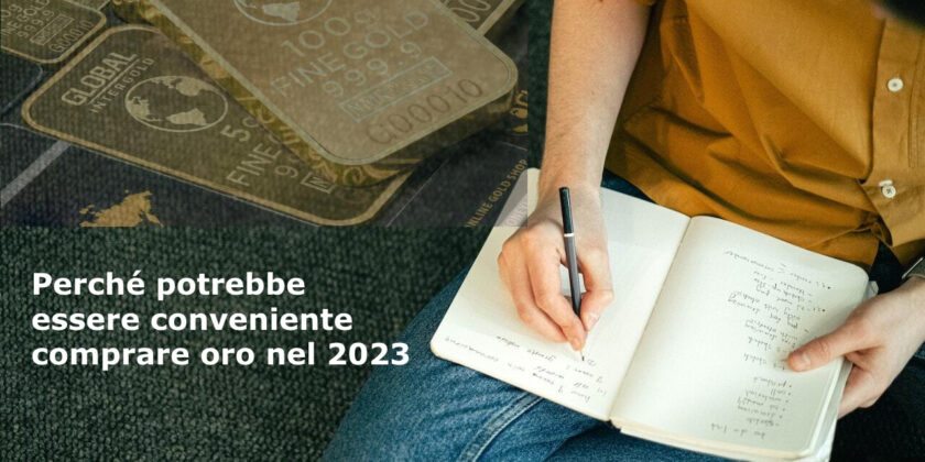 I motivi per comprare oro nel 2023