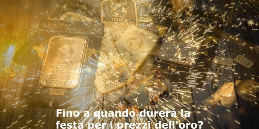 Dopo 3 mesi da favola l'oro continuerà a fare i fuochi d'artificio?