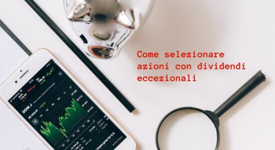Come selezionare azioni con rendimenti eccezionali