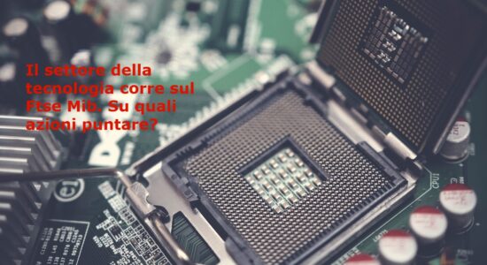 Il settore che sta dominando il Ftse Mib vede STMicroelectronics tra i suoi protagonisti