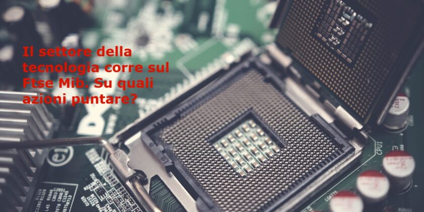 Il settore che sta dominando il Ftse Mib vede STMicroelectronics tra i suoi protagonisti