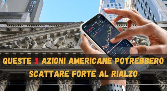 Azioni a Wall Street sottovalutate e pronte a salire