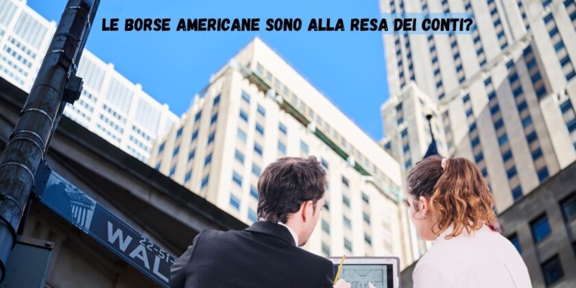 Le Borse americane sono alla resa dei conti