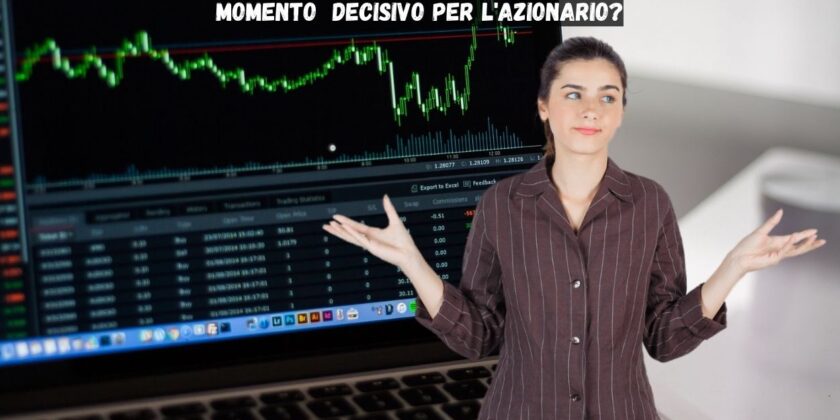 Momento decisivo per l'azionario