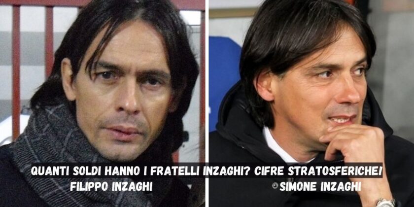 Quanto guadagnano i fratelli Inzaghi