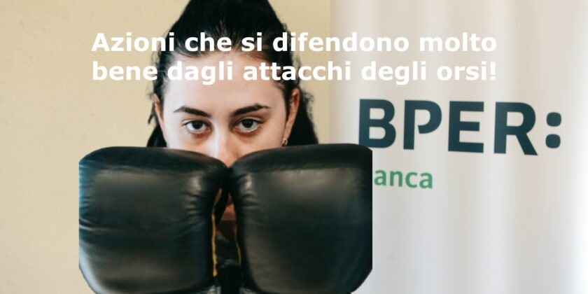 Ottima performance di BPER Banca praticamente invariata nel giorno della discesa del settore bancario