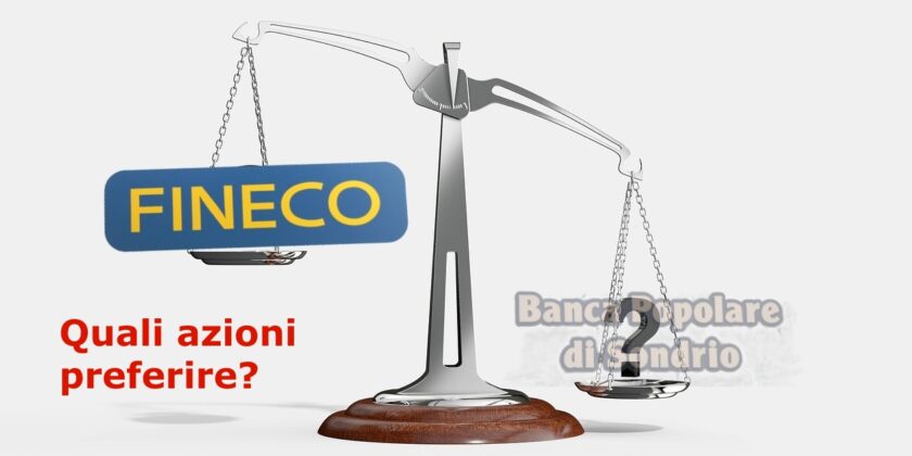 Quale tra questi due titoli bancari preferire?