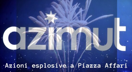 Le azioni Azimut continuano a entusiasmare a Piazza Affari