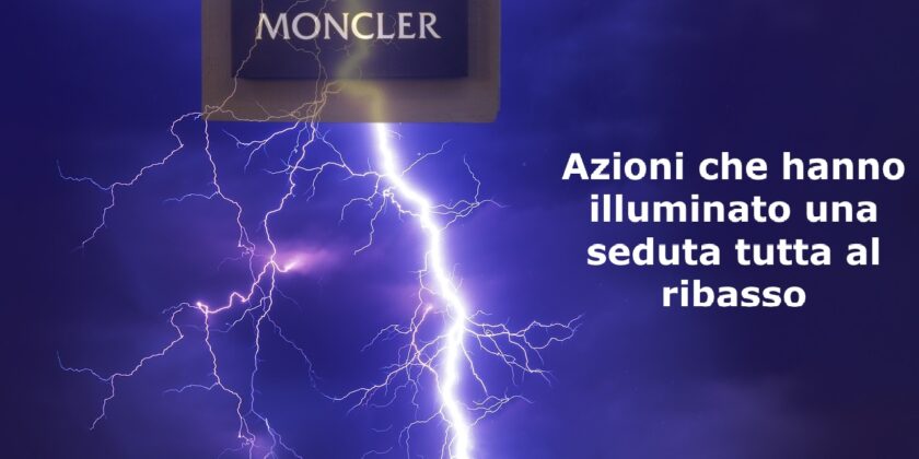 Le azioni Moncler si sono distinte in una seduta debole a Piazza Affari