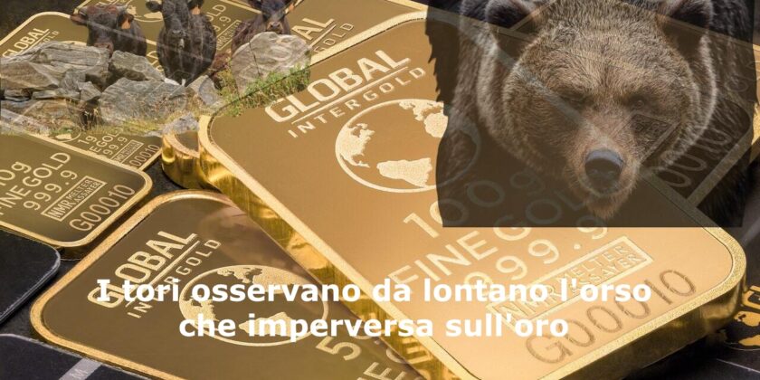 Gli orsi dominano sull'oro, mentre i tori osservano da lontano
