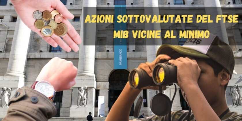 3 azioni del Ftse Mib sottovalutate e che potrebbero aver segnato un minimo rilevante