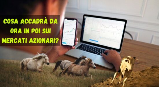 Cosa potrebbe accadere da ora in poi sui mercati azionari