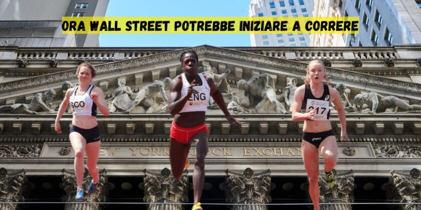 Ora Wall Street potrebbe iniziare a correre