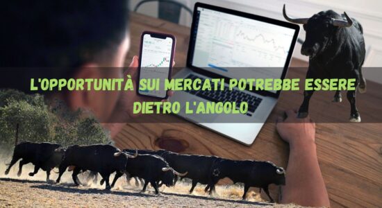 Per i mercati la ripresa del rialzo potrebbe essere dietro l'angolo