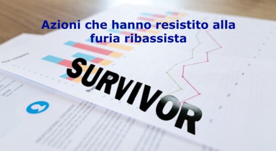 Le azioni che hanno resistito al ribasso abbattutosi sul Ftse Mib