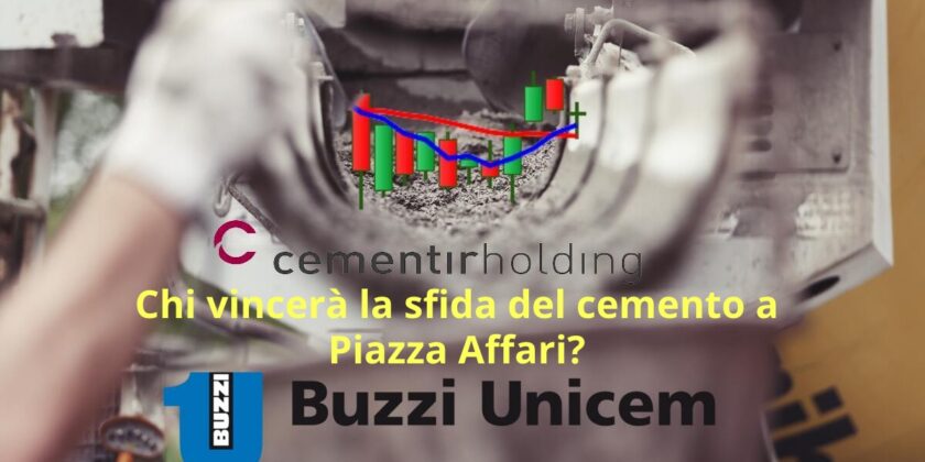 Su chi puntare tra Buzzi Unicem e Cementir Holding?