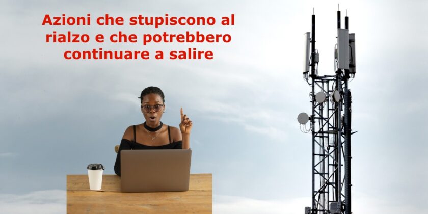 Le azioni Inwit continuano a stupire al rialzo