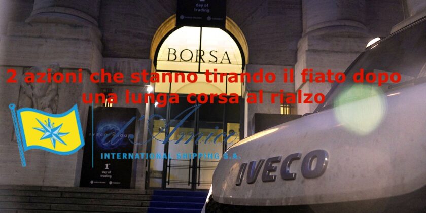Dopo tanto correre Iveco Group e D'Amico Int. Ship. stanno tirando il fiato