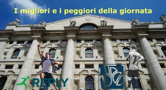 I migliori e i peggiori titoli della giornata