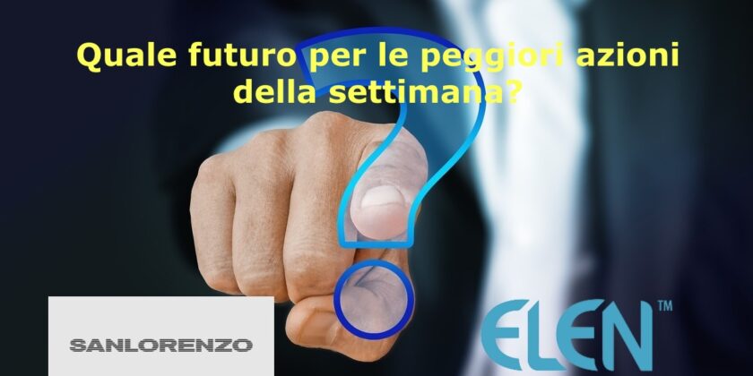 Ecco le 3 peggiori azioni della settimana