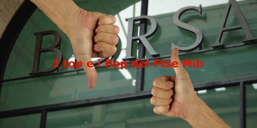 Il migliore e peggiore titolo sul Ftse Mib