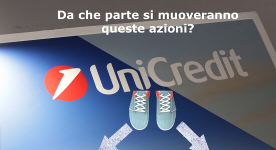 Le azioni Unicredit a breve potrebbero decidere il loro futuro