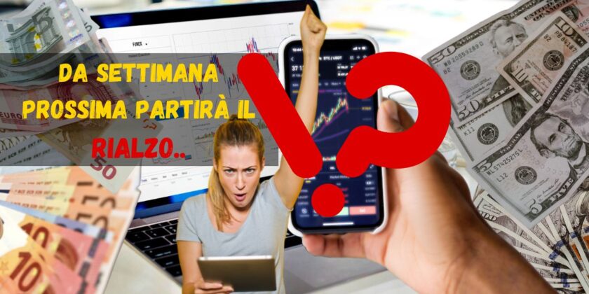 La probabilità per i mercati continuano a essere al rialzo-proiezionidiborsa.it