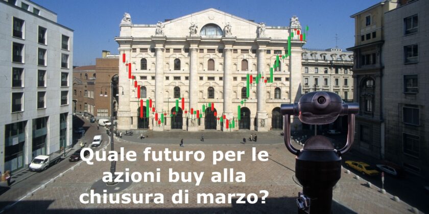 Il futuro delle azioni che hanno dato un segnale di acquisto alla chiusura di marzo