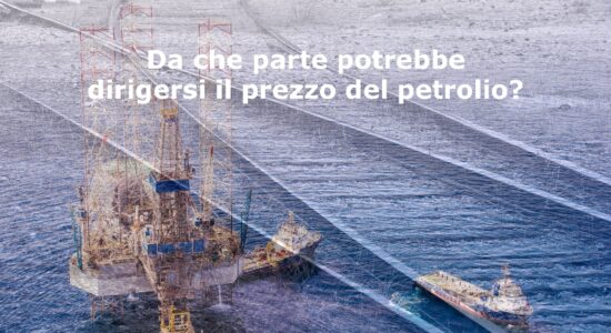 Sul petrolio il futuro è ancora incerto, ma il momento delle scelte è vicino