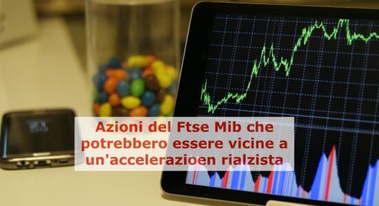 Azioni del Ftse Mib potenzialmente molto interessanti