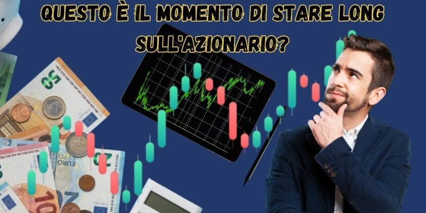 Le probabilità sono a favore di un rialzo di lungo termine per l'azionario-proiezionidiborsa.it