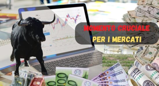 Momento cruciale per i mercati azionari-proiezionidiborsa.it