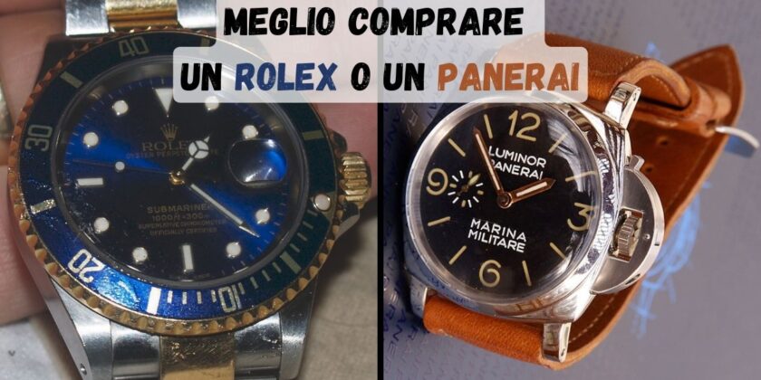 Quale comprare fra Rolex e Panerai-proiezionidiborsa.it