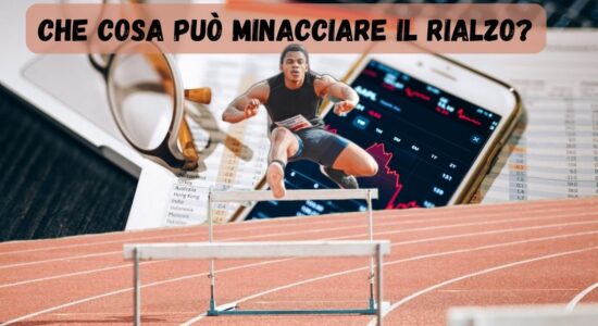 Rialzo dei mercati a rischio o si è pronti a salire-proiezionidiborsa.it