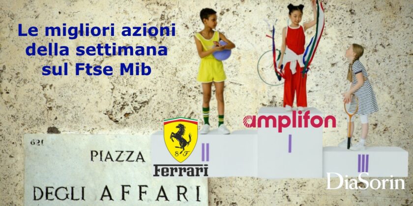 Le 3 migliori azioni della settimana sul Ftse Mib