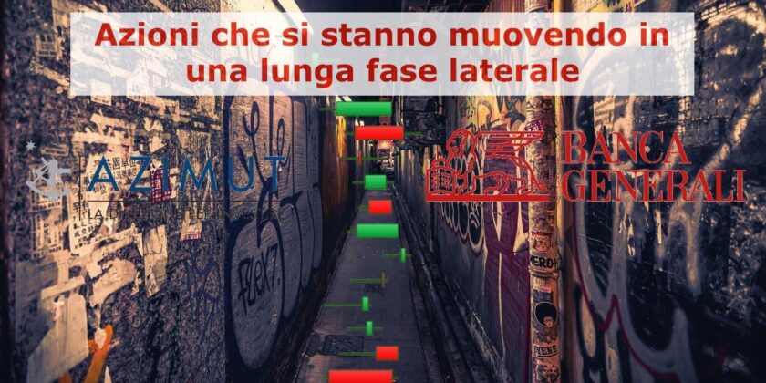 Le azioni Azimut e Banca Generali sono bloccate in una lunga fase laterale