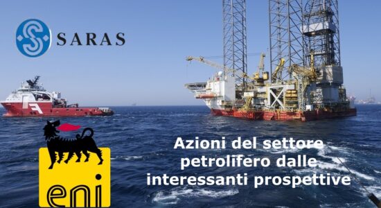 ENI e Saras hanno interessanti prospettive di crescita